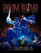 the dream wizard conquers his knight mare