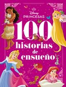 Princesas. 100 Historias de Ensueño (in Spanish)