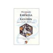 Diccionario de Empresa y Gestion Español - Ingles / Ingles - Español