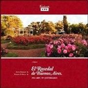 Rosedal de Buenos Aires. 1914-2009 - 95Âº Aniversario