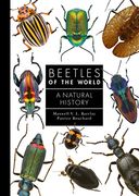 Beetles of the World: A Natural History (a Guide to Every Family, 7) (en Inglés)