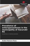 Prevalence of enteroparasitoses in the municipality of Itacurubi-RS (en Inglés)