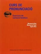 Curs de pronunciació: Exercicis de correcció fonètica (Vària) (en Catalán)