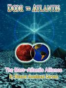 door to atlantis: the mars atlantis alliance (en Inglés)