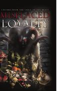 misplaced loyalty,crumbs from the table of the beast