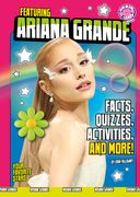 Featuring Ariana Grande: Facts, Quizzes, Activities, and More!