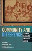 Community and Difference: Teaching, Pluralism, and Social Justice (Counterpoints)