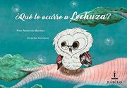 Qué le Ocurre a Lechuza?