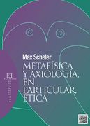 Metafisica y Axiologia, en Particular, Etica