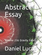 Abstract Essay: Volume 236 Gravity Fabric (en Inglés)