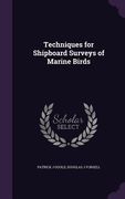 Techniques for Shipboard Surveys of Marine Birds (en Inglés)