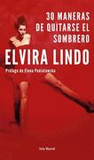 30 Maneras de Quitarse el Sombrero [Prologo de Elena Poniatowska] (in Spanish)