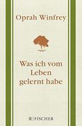 Was ich vom Leben Gelernt Habe: (Geschenkausgabe, Gebunden) (in German)