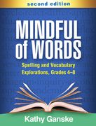 Mindful of Words: Spelling and Vocabulary Explorations, Grades 4-8 (en Inglés)