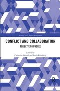 Conflict and Collaboration: For Better or Worse (Routledge Studies in Security and Conflict Management) (en Inglés)