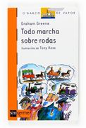 Todo marcha sobre rodas (Barco de Vapor Naranja) (en Gallego)