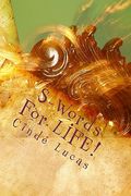 s words for life! (en Inglés)