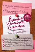 Bonnie's Household Organizer: The Essential Guide for Getting Control of Your Home (en Inglés)