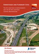 Farmsteads and Funerary Sites: The M1 Junction 12 Improvements and the A5-M1 Link Road, Central Bedfordshire: Archaeological Investigations Prior to (en Inglés)