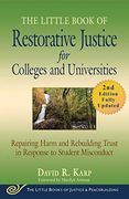 The Little Book of Restorative Justice for Colleges and Universities, Second Edition: Repairing Harm and Rebuilding Trust in Response to Student Misconduct (Justice and Peacebuilding) (en Inglés)