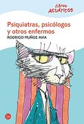 psiquiatras, psicologos otros enfermos ( acuatico 08 )