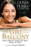 The Girl on the Balcony: Olivia Hussey Finds Life After Romeo and Juliet (en Inglés)
