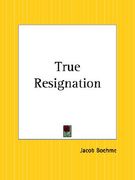 true resignation