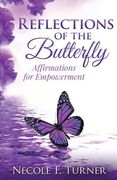 Reflections of the Butterfly: Affirmations for Empowerment (en Inglés)