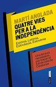 Quatre Vies per a la Independència (en Catalán)