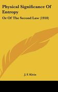 physical significance of entropy: or of the second law (1910)