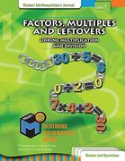 Factors Multiples and Leftovers: Linking Multiplication and Division - Student Mathematician's Journal (Project m3, Level 4) (en Inglés)