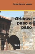 Atienza paso a paso.: Guía de andar y ver