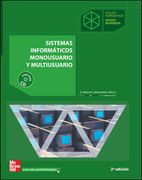 Sistemas Informáticos Monousuario y Multiusuario. Grado Superior (in Spanish)