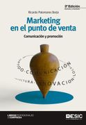 Marketing en el Punto de Venta: Comunicacion y Promocion (3ª Ed. )