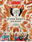 The Super Hero’S Journey (Marvel Arts) (en Inglés)