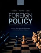 Foreign Policy: Theories, Actors, Cases (en Inglés)