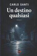 Un destino qualsiasi (en Italiano)