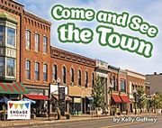 Come and see the Town (en Inglés)