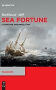Sea Fortune: Literature and Navigation (Issn) (Paradigms, 10) [Hardcover ] 