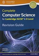 Complete Computer Science for Cambridge Igcserg & o Level Revision Guide (Cie Igcse Complete Series) (en Inglés)
