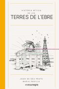 Història Mítica de les Terres de L'Ebre (en Catalán)