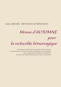 Menus d'automne pour la rectocolite hémorragique (en Francés)
