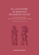 El Cancionero de Romances de Martín Nucio: Edición Crítica de Alejandro Higashi y Mario Garvin