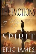 Emotions Of My Spirit (en Inglés)