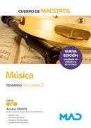 Cuerpo de Maestros. Música. Temario Volumen 2