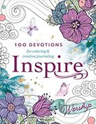 Inspire: Worship: 100 Devotions for Coloring and Creative Journaling (en Inglés)