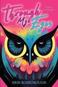 Through My Eyes: Tragedy to Triumph (en Inglés)