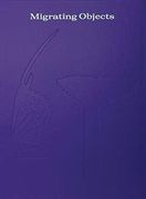 Migrating Objects. Ediz. A Colori: Arts of Africa, Oceania, and the Americas in the Peggy Guggenheim Collection (Cataloghi) (en Inglés)