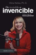 De invisible a invencible
