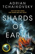 Shards of Earth (The Final Architecture) (en Inglés)